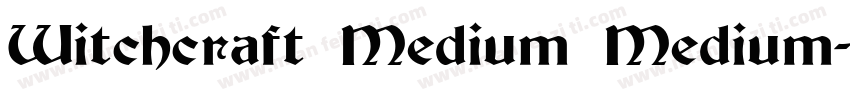 Witchcraft Medium Medium字体转换